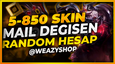 [MAİL DEĞİŞEN]5-850 SKİN HESAP