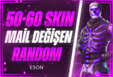 ⭐️[MAİL DEĞİŞEN] 50-60 SKİN FORTNİTE RANDOM
