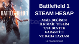 MAİL DEĞİŞEN Battlefield 1 STEAM HESAP