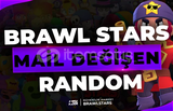 ⭐[MAİL DEĞİŞEN] EFSANE BRAWL STARS RANDOM⭐