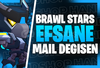 ⭐[MAİL DEĞİŞEN] EFSANE BRAWL STARS RANDOM⭐