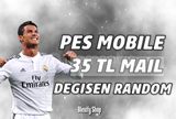 [MAİL DEĞİŞEN] EN UCUZ⭐PES MOBİLE 35TL++ RANDOM⭐