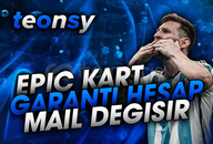 MAİL DEĞİŞEN, EPIC GARANTILI HESAP