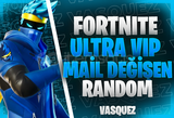 ⭐[MAİL DEĞİŞEN] Fortnite Ultra İyi Random