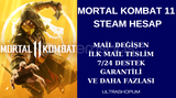 MAİL DEĞİŞEN MORTAL KOMBAT 11 STEAM HESAP