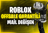 ⭐️[MAİL DEĞİŞEN] OFFSALE ROBLOX RANDOM HESAP⭐️