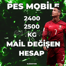✨ MAİL DEĞİŞEN PES MOBILE HESAP 2400KG ✨