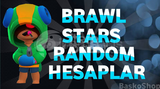 ⚡MAİL DEĞİŞEN | ELİTE+ BRAWL STARS RANDOM HESAP