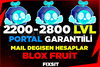 ⭐Mail Değişen⭐PORTAL GARANTİLİ 2200-2800 LVL 