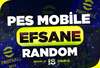 ⭐[MAİL DEĞİŞEN] PRIME PES MOBİLE RANDOM⭐
