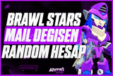 ⭐️Mail Değişen Random Hesap⭐️ Brawl Stars