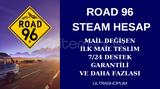 MAİL DEĞİŞEN ROAD 96 STEAM HESAP