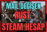 *MAİL DEĞİŞEN *SIFIR RUST STEAM HESAP