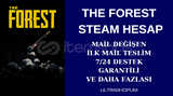 MAİL DEĞİŞEN THE FOREST STEAM HESAP