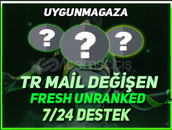 TR FRESH UNRANKED MAİL DEĞİŞEN +20 LEVEL