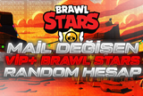 MAİL DEĞİŞEN! VIP+ BRAWL STARS | RANDOM HESAP 