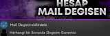 Mail hesabı bilgileri değişen! İndirimli 
