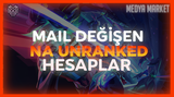 [MAİLLİ ] NA SUNUCULU UNRANKED HESAPLAR !