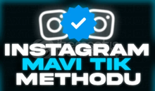 İnstagram MAVİ TİK METHOD!