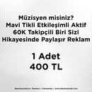 Mavi Tikli 60K Takipçili Müzisyenden Reklam