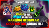 MAX 2550 LVL Soul Gitar Godhuman MAİLSİZ HESAP