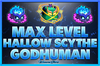 ✅MAX LEVEL+GODHUMAN+HALLOW SCYTHE+MAİLSİZ