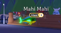 Mega Mahi Mahi (No potion)