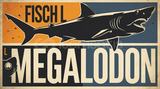 FISCH MEGALODON 