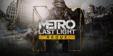 Metro: Last Light Redux