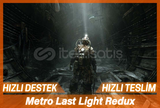 Metro Last Light Redux