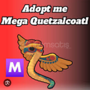 MF QUETZALCOATL ADOPT ME