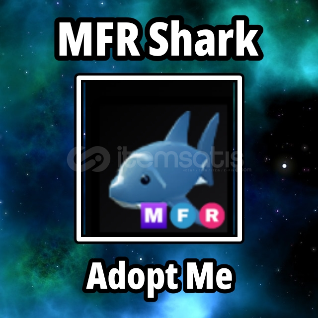 MFR Shark ⭐ Adopt Me MFR Shark ⭐ Adopt Me
