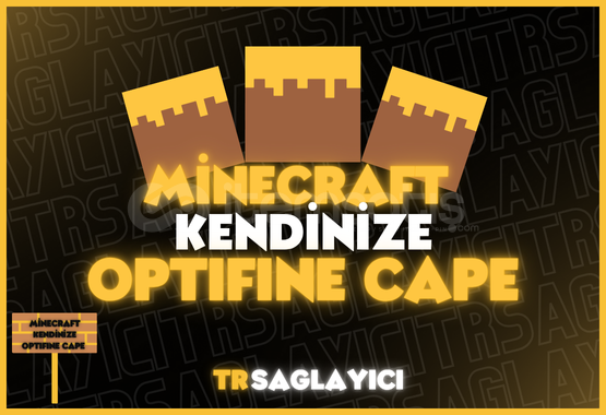 Minecraft Optifine Cape (Kendi Hesabınıza) Minecraft Optifine Cape (Kendi Hesabınıza)