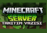 MİNECRAFT SUNUCUSU TANITIM YAZISI 10 ADET