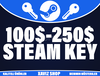 Minimum 100$-250$ / 3500₺-8800₺ Steam Key