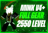 ⭐ MINK FULL GEAR V4 + 2550 LEVEL