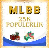 MLBB 25K POPÜLERLİK EŞYA/HEDİYE