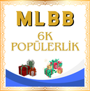 MLBB 6K POPÜLERLİK EŞYA/HEDİYE