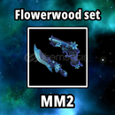 Flowerwood Set ⭐ MM2