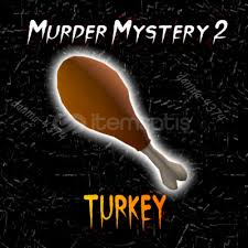 ⭐MM2⭐ Turkey ⭐MM2⭐ Turkey