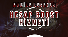 MOBİLE LEGENDS BOOST HİZMETİ