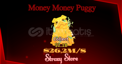 ⭐Money Money Puggy 26,2M/s ⭐