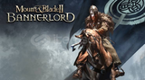 Mount & Blade II: Bannerlord