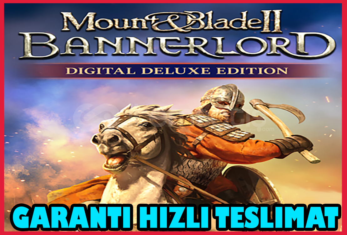 Mount & Blade II Bannerlord Deluxe + Garanti Mount & Blade II Bannerlord Deluxe + Garanti