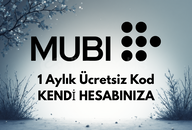 Mubi 1 Aylık Ücretsiz / KENDİ HESABINIZA !