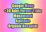 (MÜKEMMEL) Google Maps 30 Adet Yorum/Yıldız
