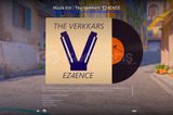 Müzik Kiti | The Verkkars, EZ4ENCE