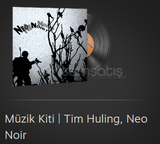 Müzik Kiti | Tim Huling, Neo Noir