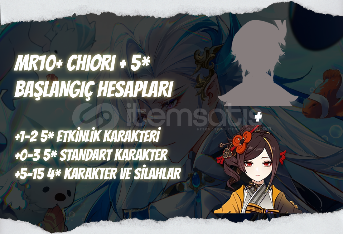 NA | MR10+ Chiori + 5* - Başlangıç Hesapları NA | MR10+ Chiori + 5* - Başlangıç Hesapları