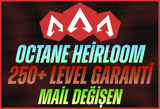 Octane Heirloom + 250+ Level + Mail Değişen